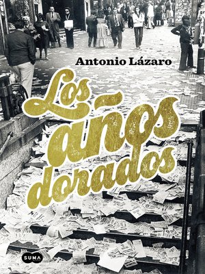 cover image of Los años dorados